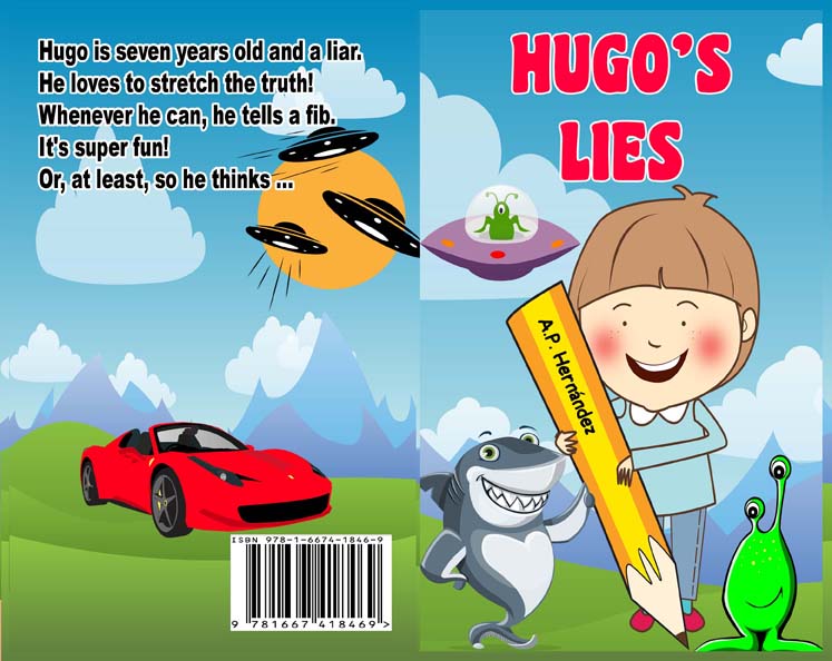 Hugo's Lies by A. P. Hern&aacute;ndez